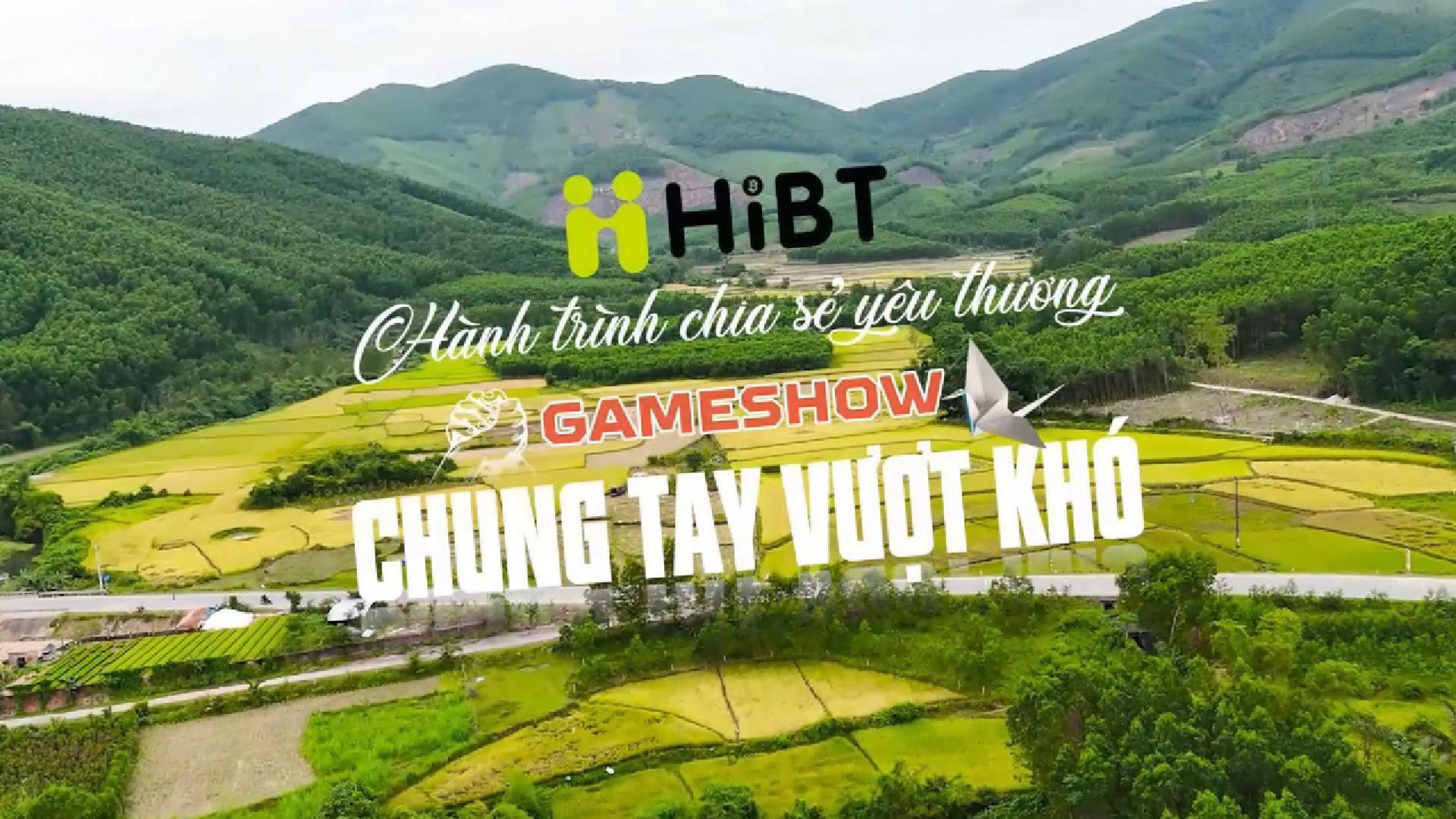 💚 HiBT – Khởi động “Hành Trình Chia Sẻ Yêu Thương”-Hibt