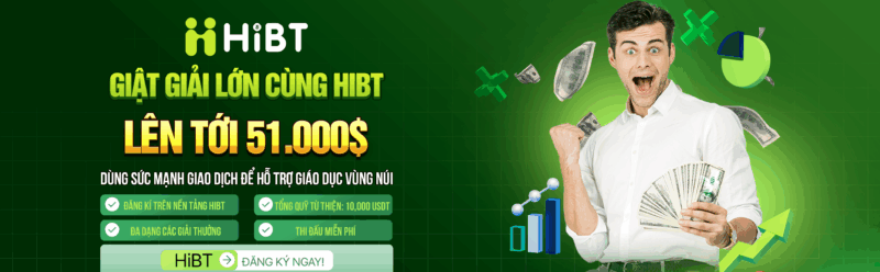 Giải Cá Nhân Từ Thiện HiBT: Cơ Hội Giao Dịch Để Lan Tỏa Yêu Thương-Hibt