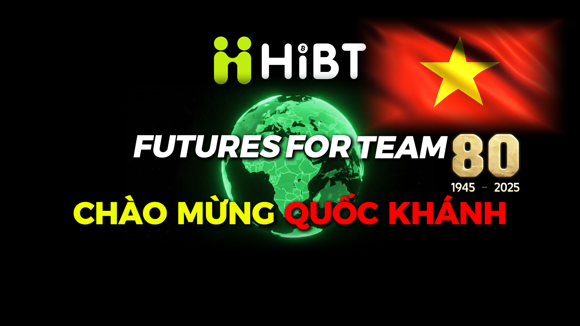 HiBT Futures đội 2 người – Kỷ niệm 80 năm Quốc Khánh-Hibt