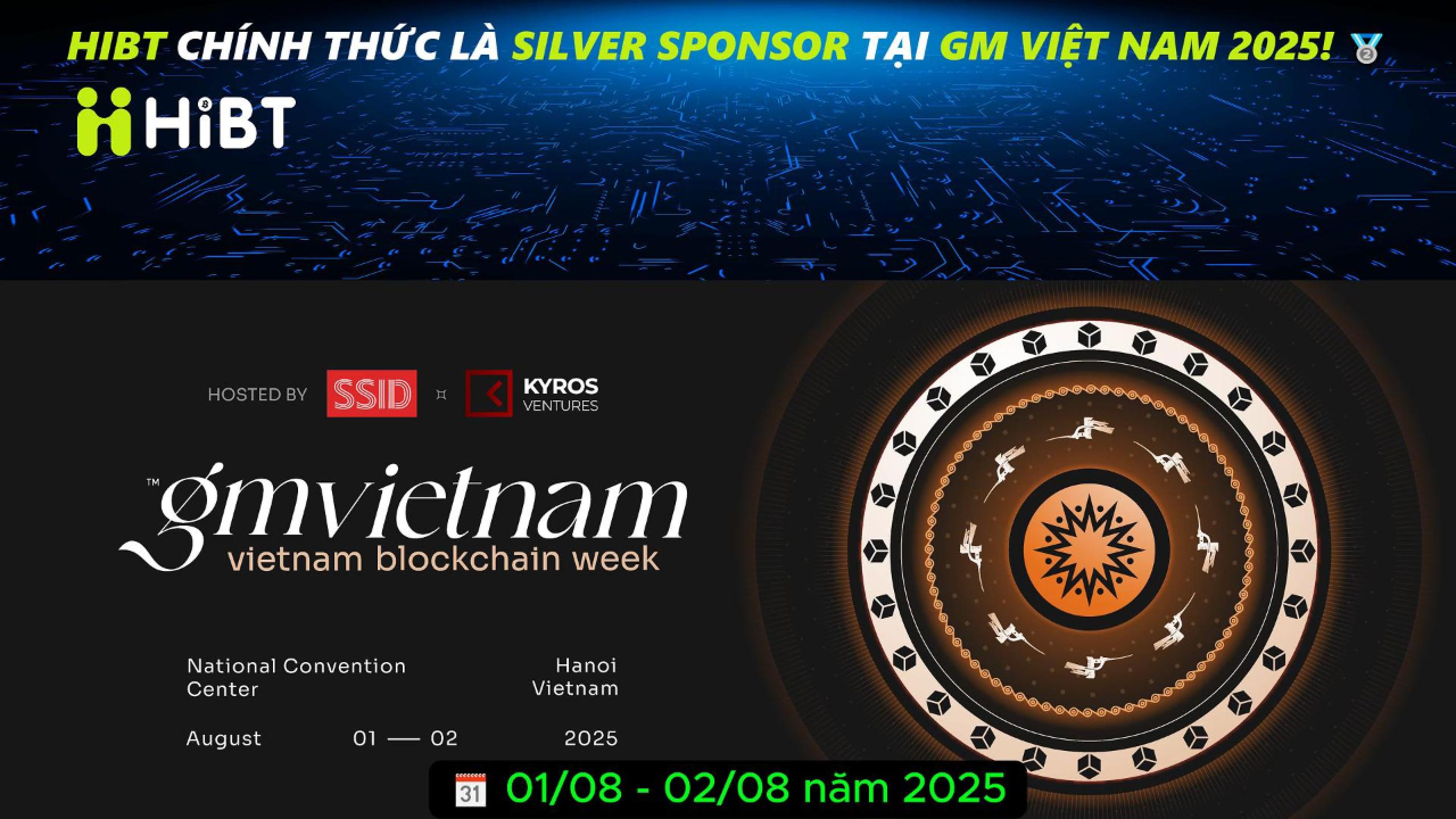 🌐 HiBT đồng hành cùng GM Việt Nam 2025-Hibt