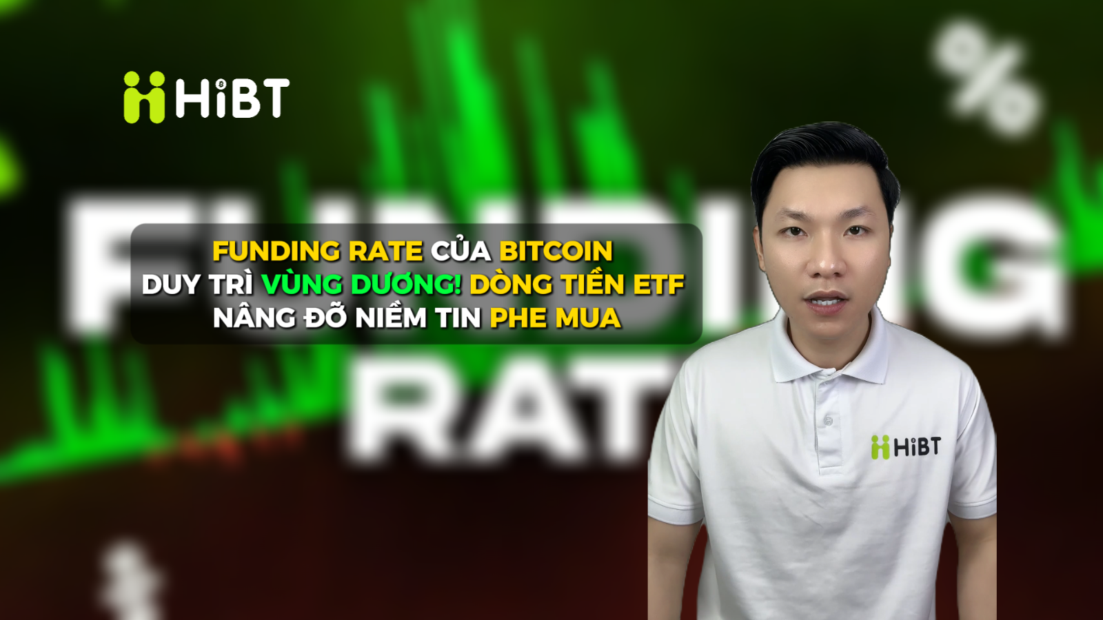 Funding Rate Dương – Phe Mua Giữ Thế Chủ Động-Hibt