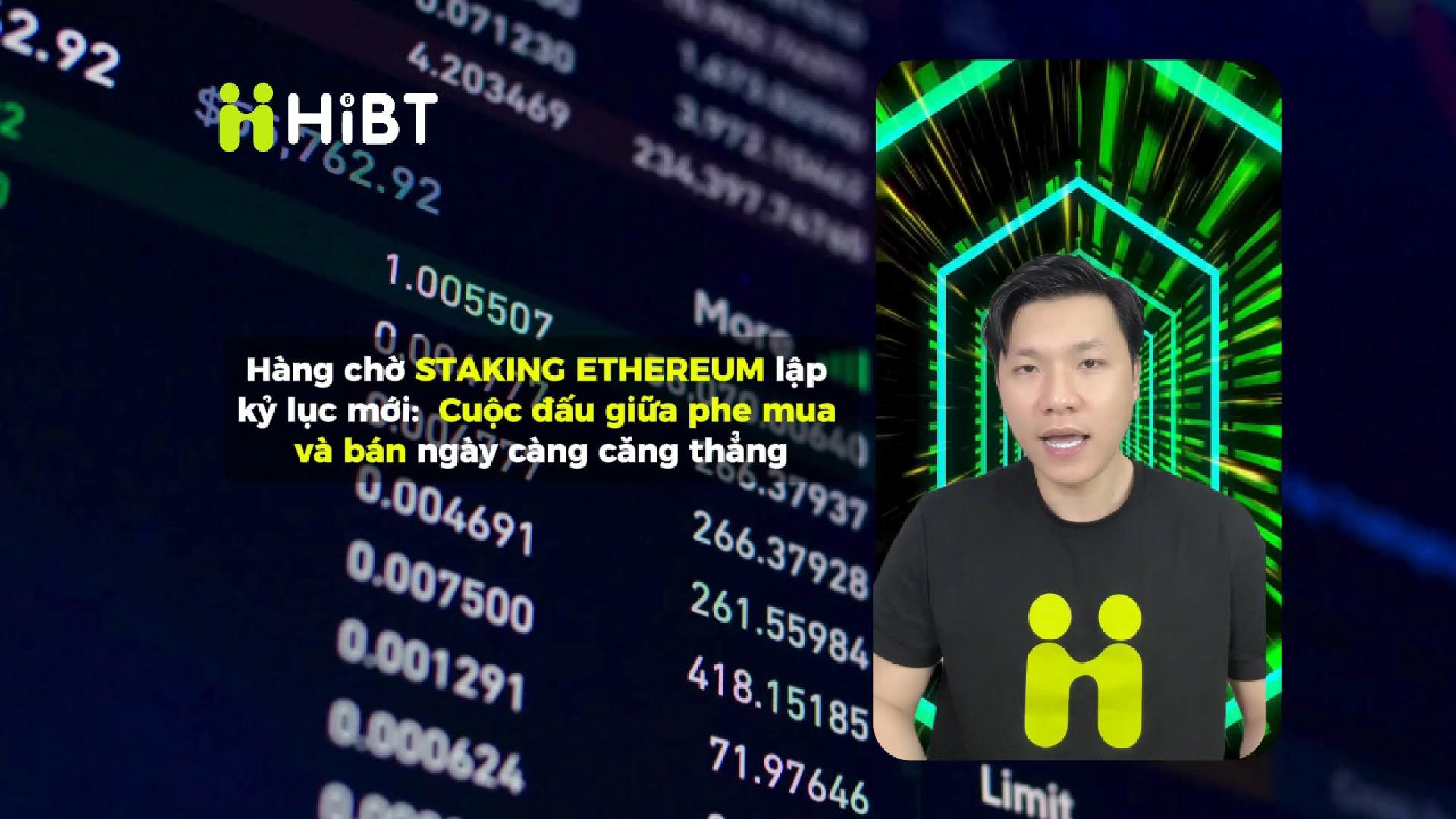 Ethereum Căng Thẳng: Staking & Rút ETH Lập Kỷ Lục!-Hibt