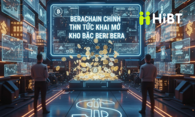 Berachain Chính Thức Khai Mở Kho Bạc BERA $110 Triệu: Nền Tảng Tài Chính Vững Chắc Cho Cuộc Cách Mạng Proof-of-Liquidity-Hibt