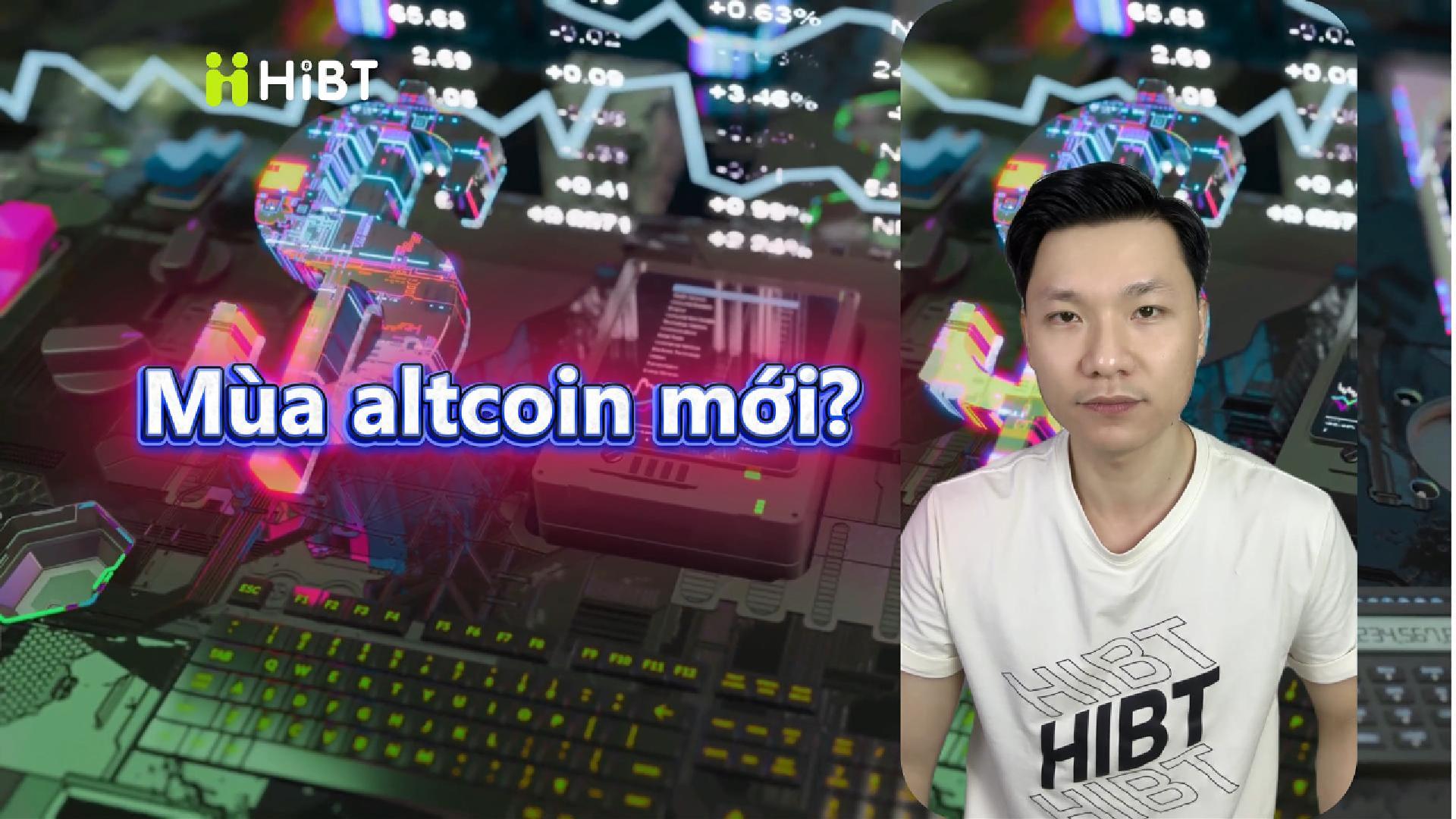 Altcoin Season trở lại?-Hibt