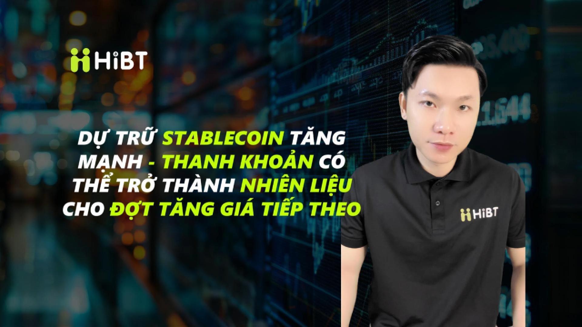 Dự trữ stablecoin tăng vọt, nhiên liệu cho bull run mới-Hibt