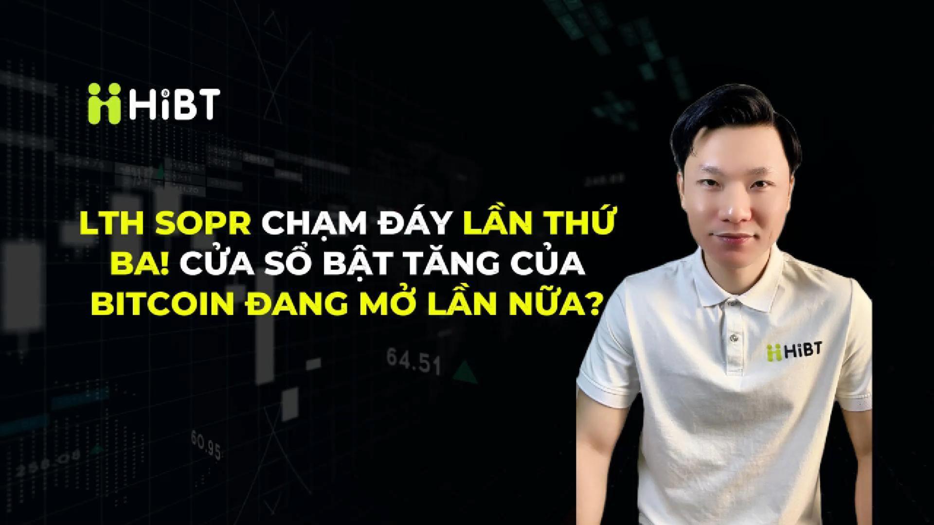 LTH SOPR chạm đáy – Tín hiệu sóng BTC lần 3?-Hibt