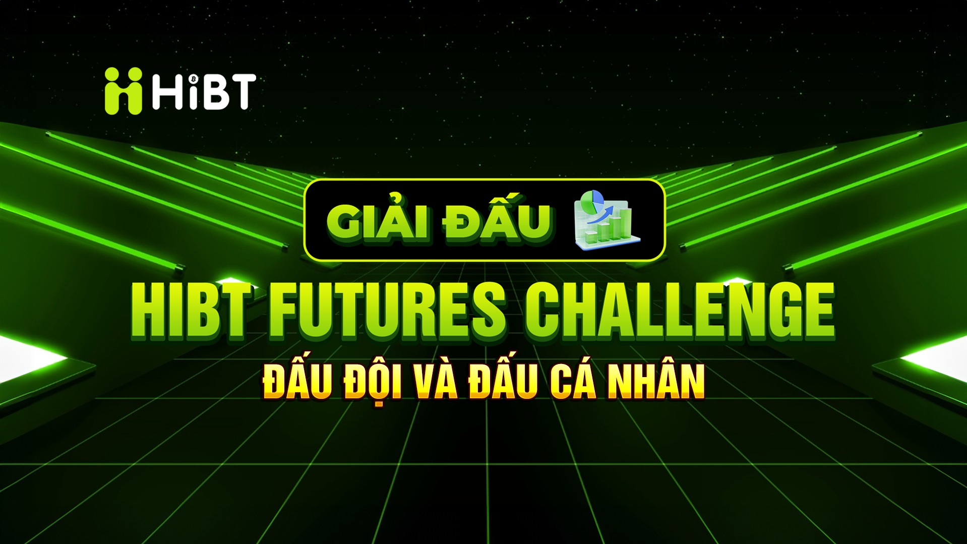 HiBT Futures Challenge - Đấu Đội và Đấu Cá Nhân-Hibt