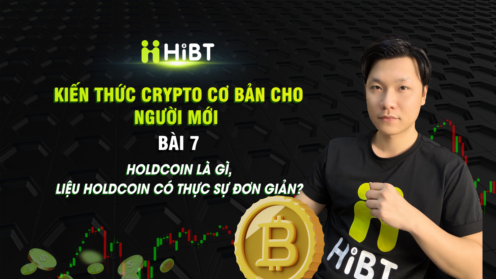 Bài 7 : Kiến thức crypto cơ bản-Hibt