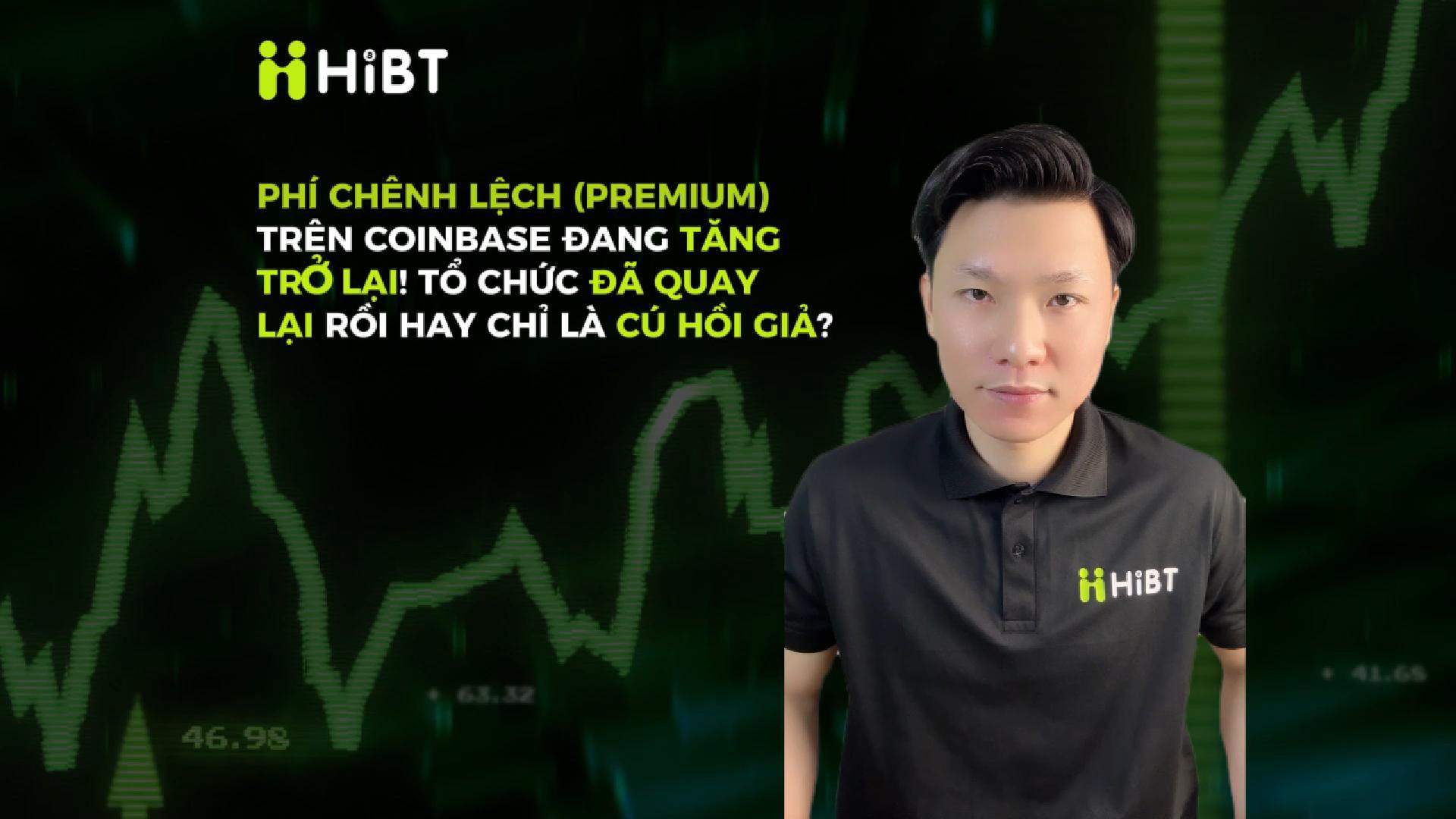 Coinbase Premium Tăng: Tổ Chức Hay Hồi Nhẹ?-Hibt