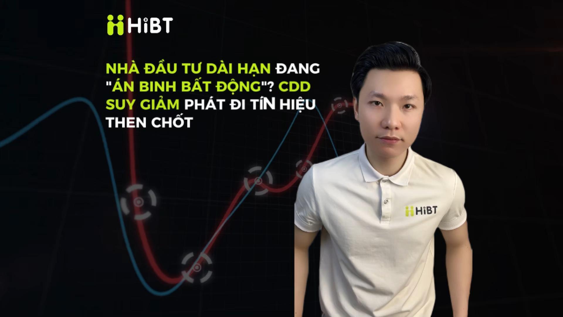 CDD hạ nhiệt: Dài hạn đang đứng ngoài?-Hibt