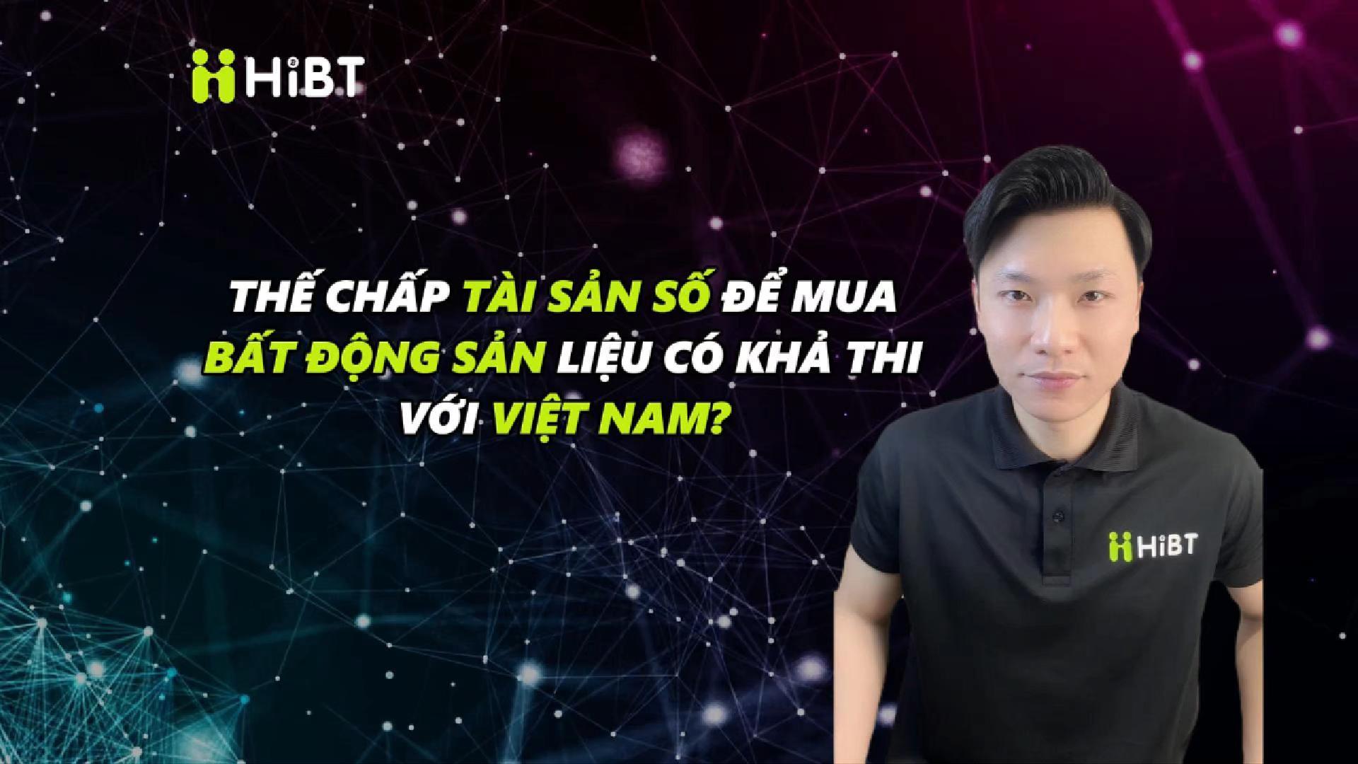 Tiền số mua nhà ở Việt Nam – Bao giờ khả thi ?-Hibt