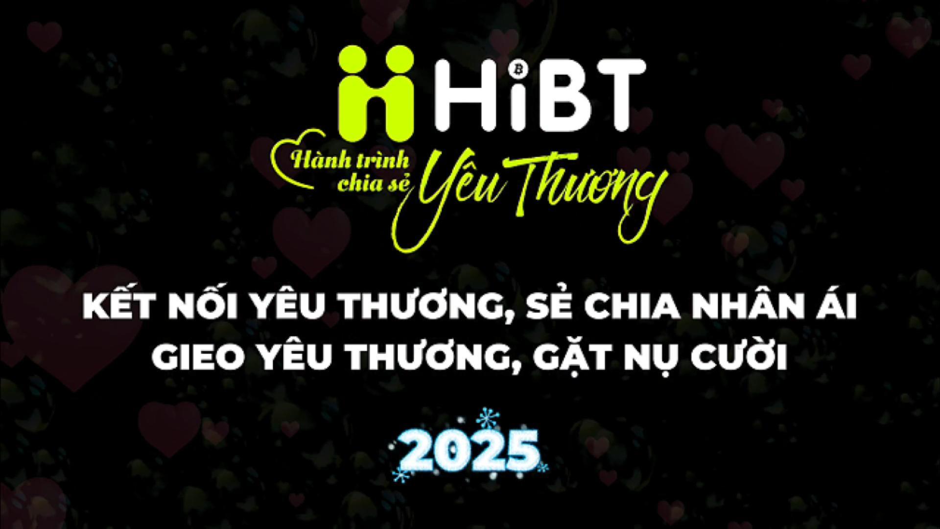 HiBT – HÀNH TRÌNH SẺ CHIA YÊU THƯƠNG 2025-Hibt