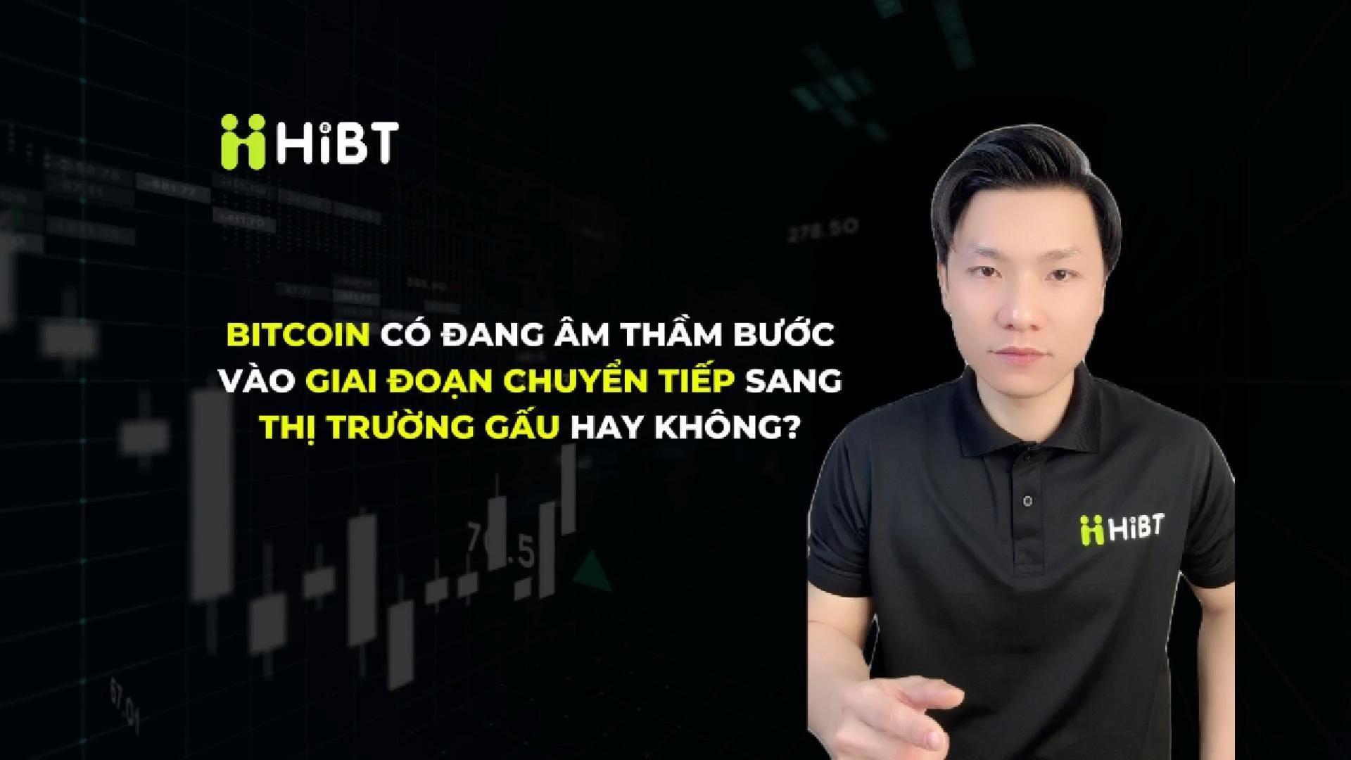 Bitcoin đang bước vào vùng chuyển tiếp nguy hiểm?-Hibt