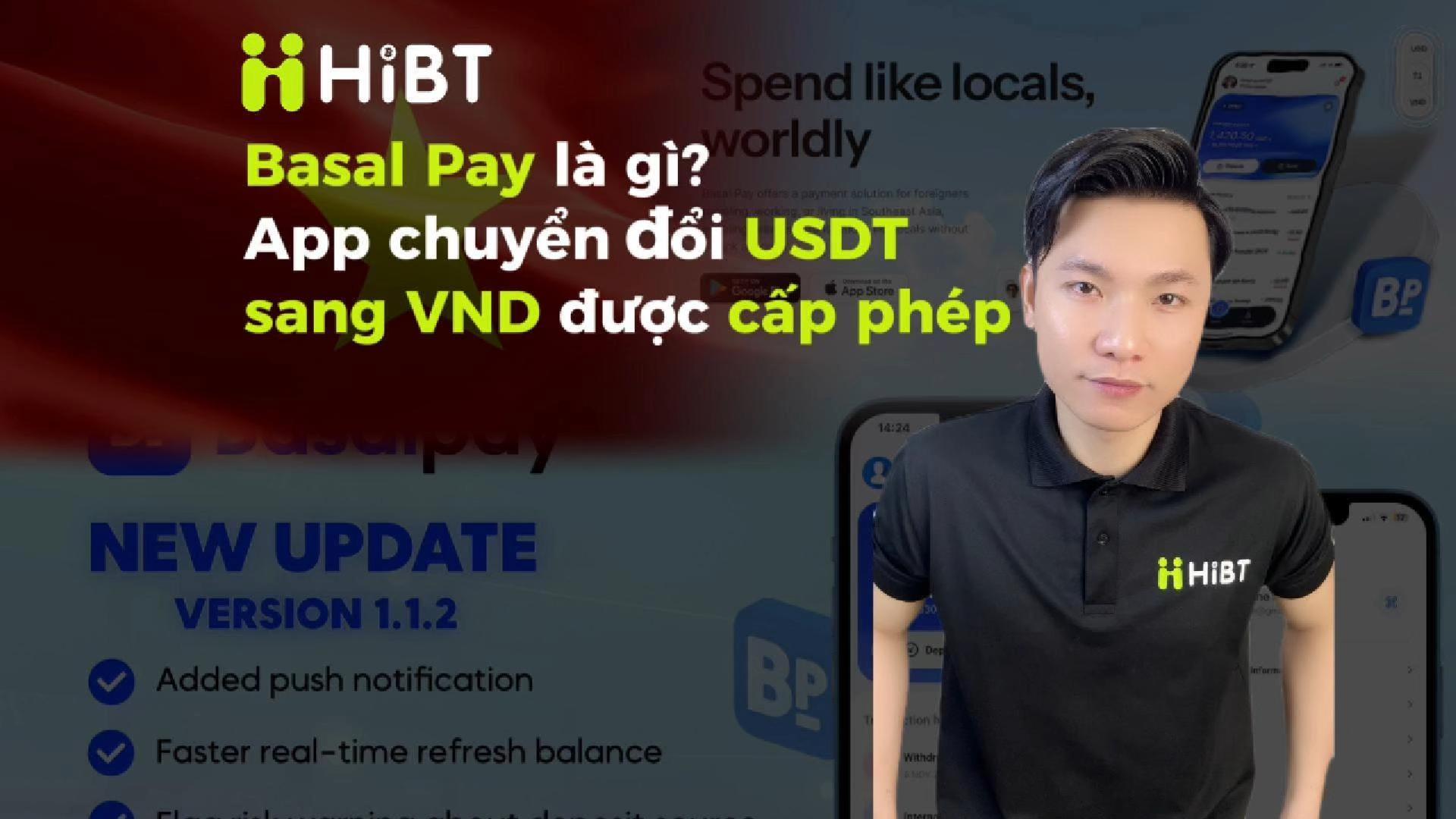 Basal Pay: Ứng Dụng Chuyển USDT Sang VND Được Cấp Phép-Hibt