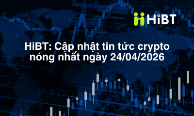 Bitcoin giữ vững mốc 77.000 USD, Ethereum chật vật dưới 2.400 USD: Toàn cảnh thị trường crypto ngày 24/04/2026-Hibt