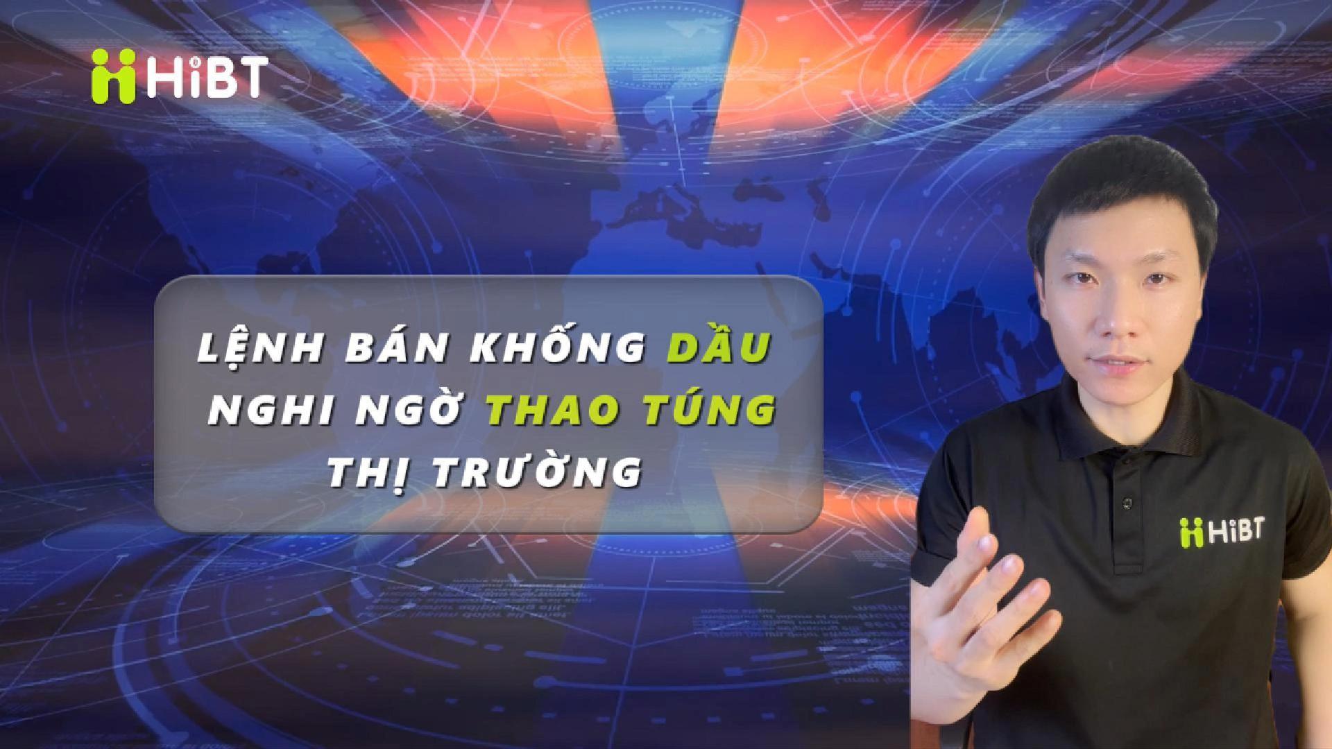 Dấu hiệu thao túng thị trường từ giao dịch dầu-Hibt