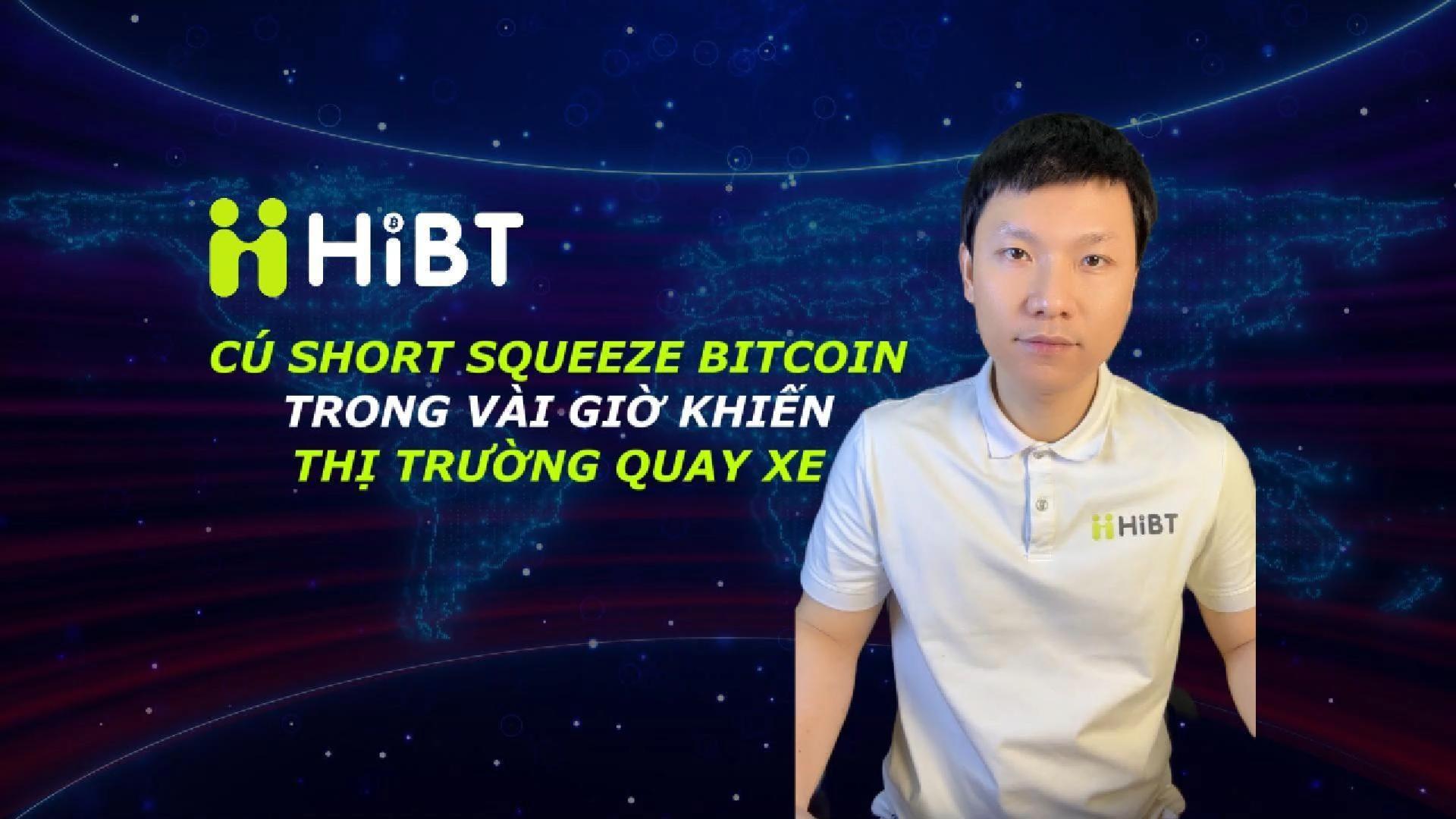 Cú short squeeze Bitcoin khiến thị trường “quay xe”-Hibt