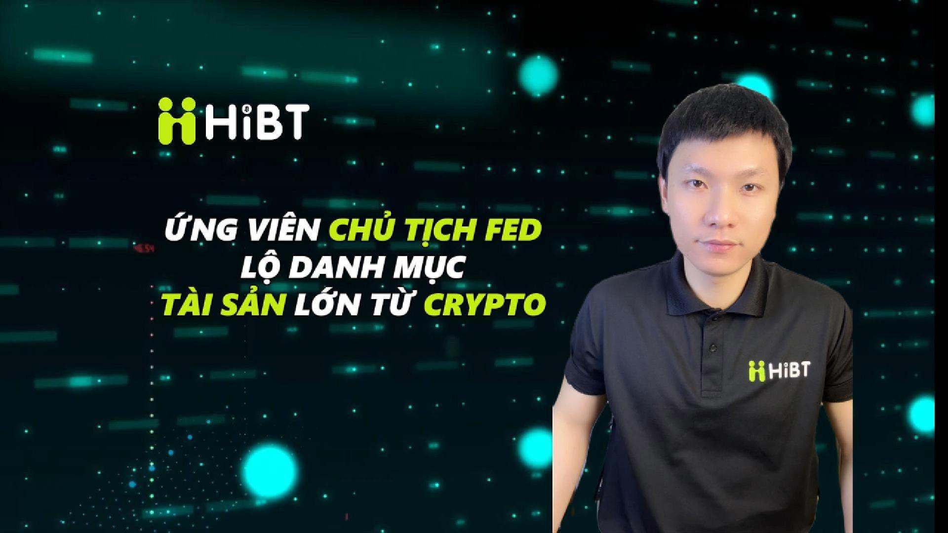 Ứng viên Fed lộ danh mục tài sản lớn từ crypto-Hibt