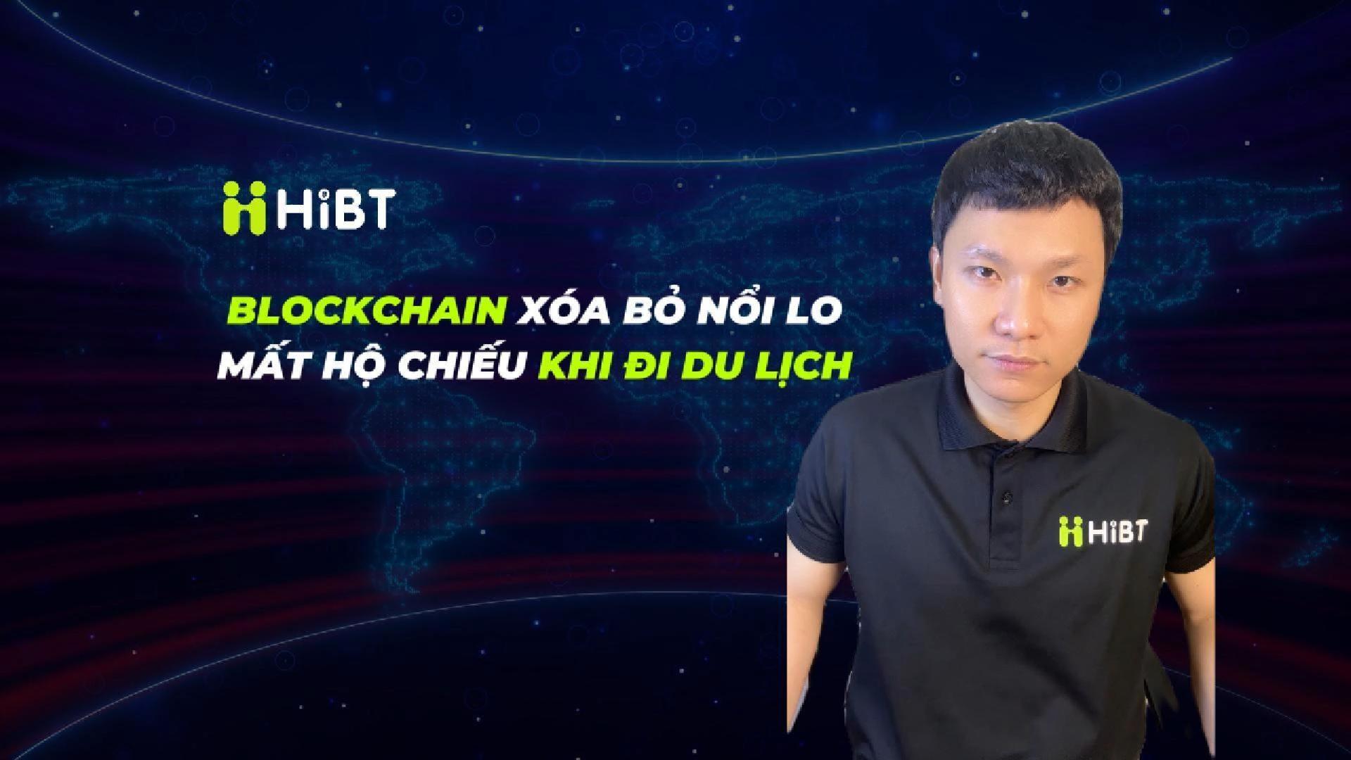 Blockchain xóa bỏ nỗi lo mất hộ chiếu khi đi du lịch-Hibt
