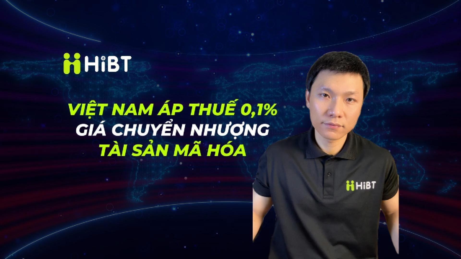 Thuế crypto 0,1%: minh bạch nhưng áp lực cho nhà đầu tư-Hibt