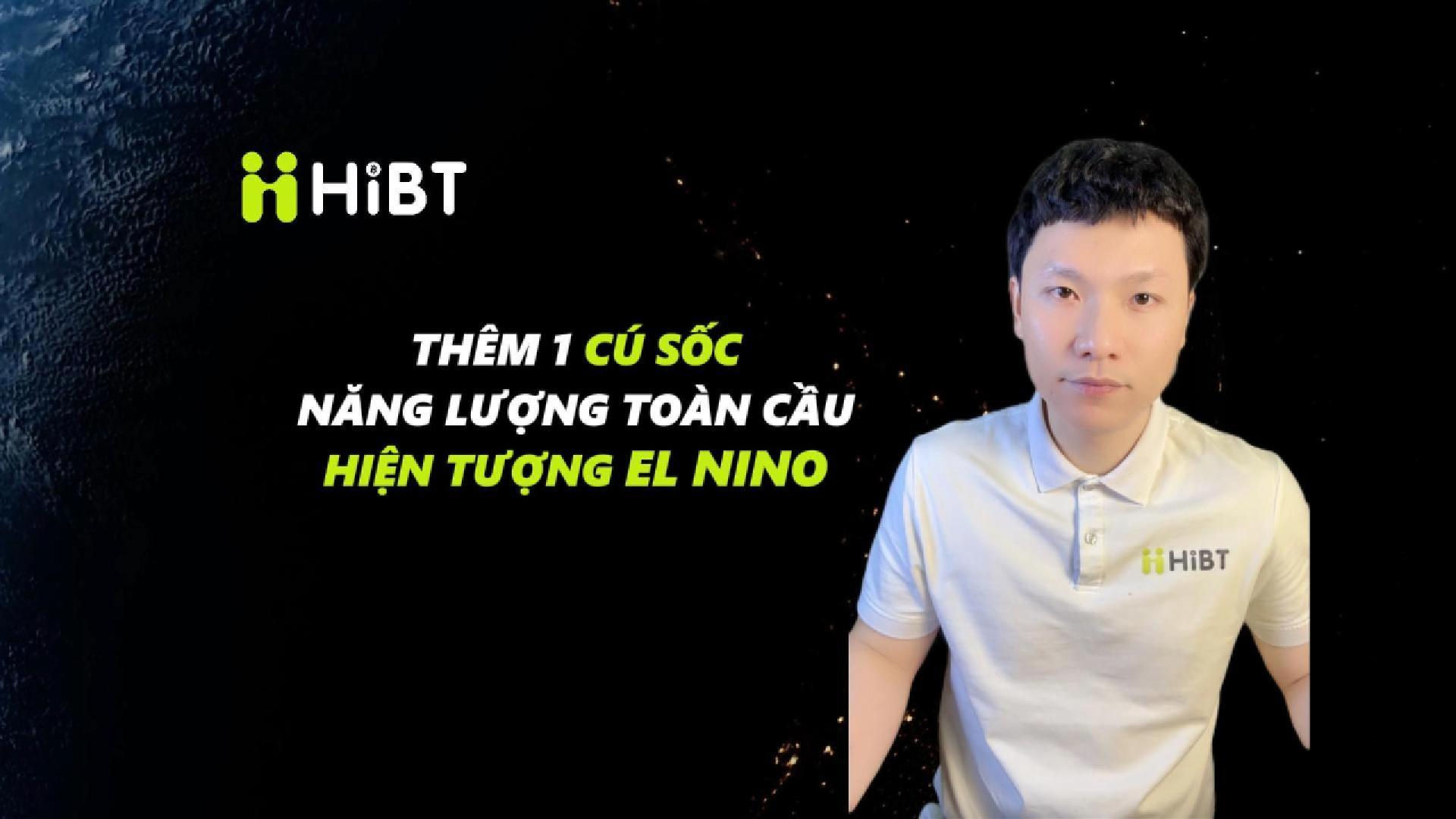 Thêm 1 cú sốc năng lượng toàn cầu – El Nino-Hibt