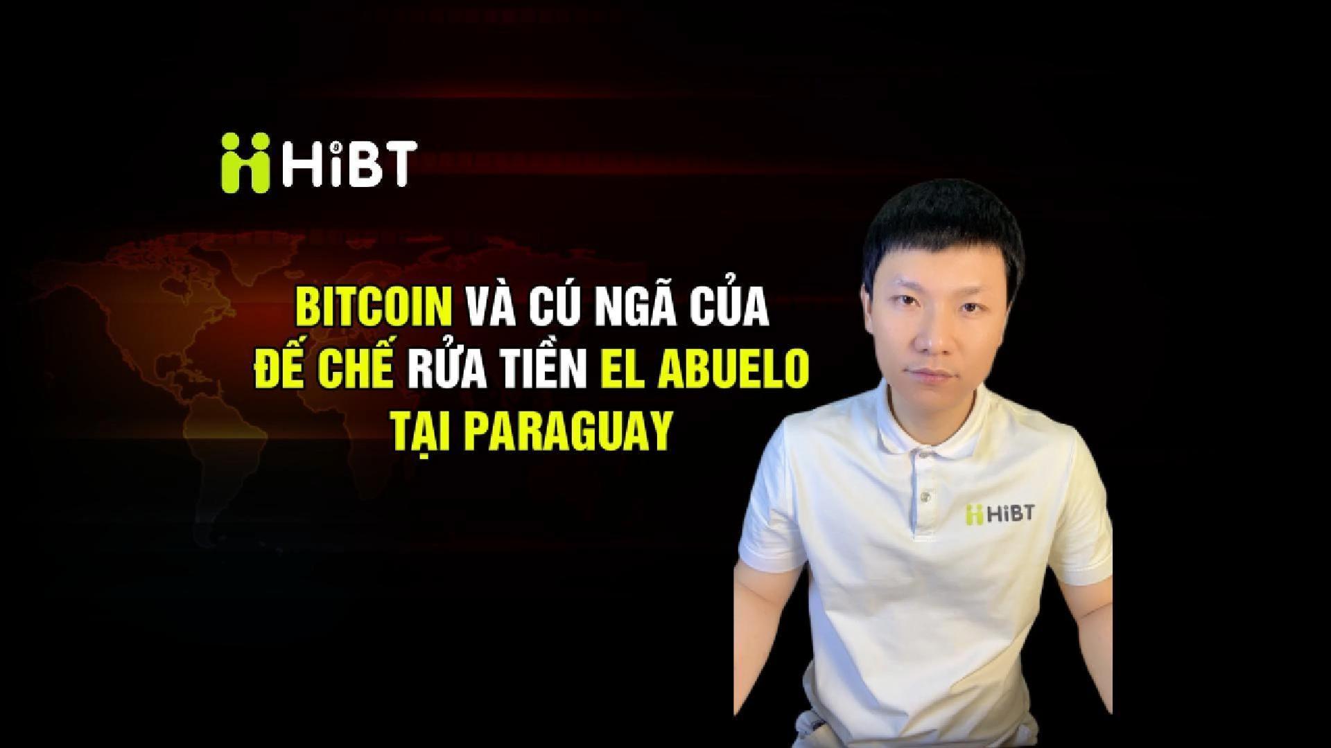 Bitcoin và cú ngã của đế chế rửa tiền El Abuelo-Hibt