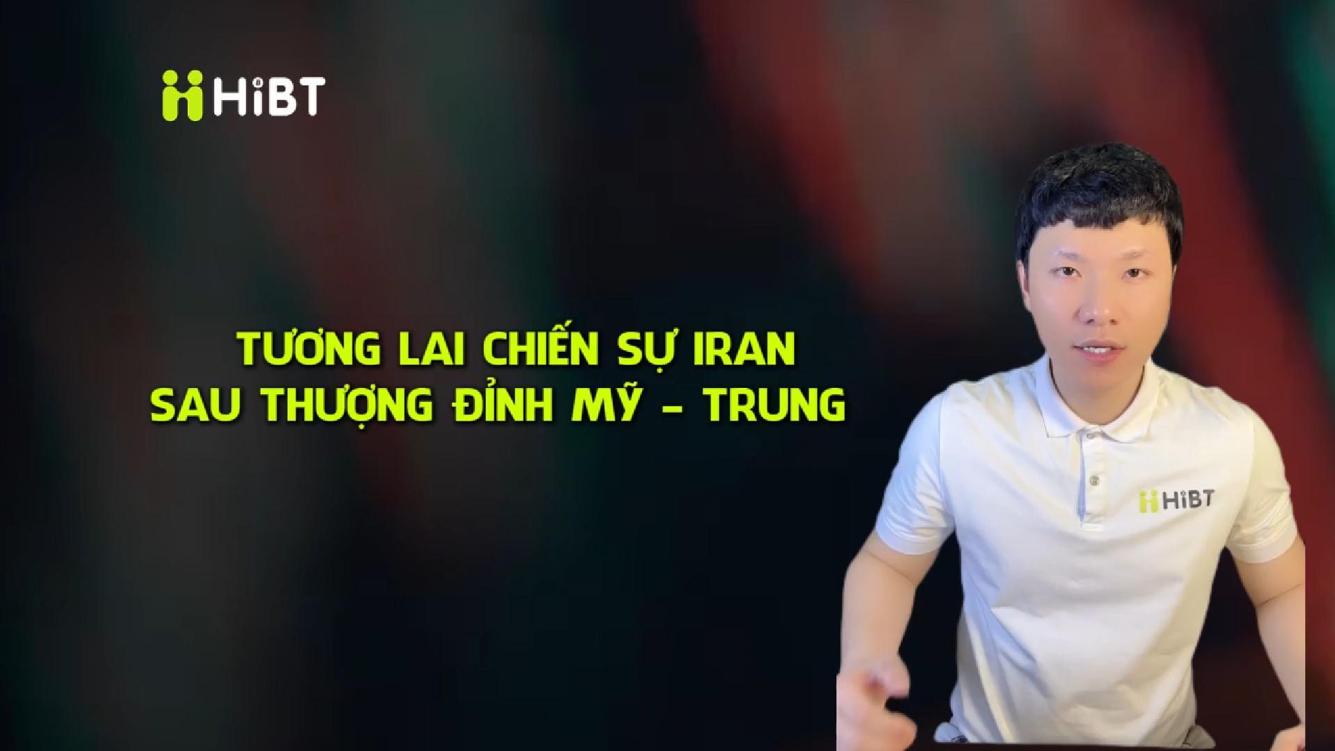 Tương lai chiến sự Iran sau thượng đỉnh Mỹ - Trung-Hibt