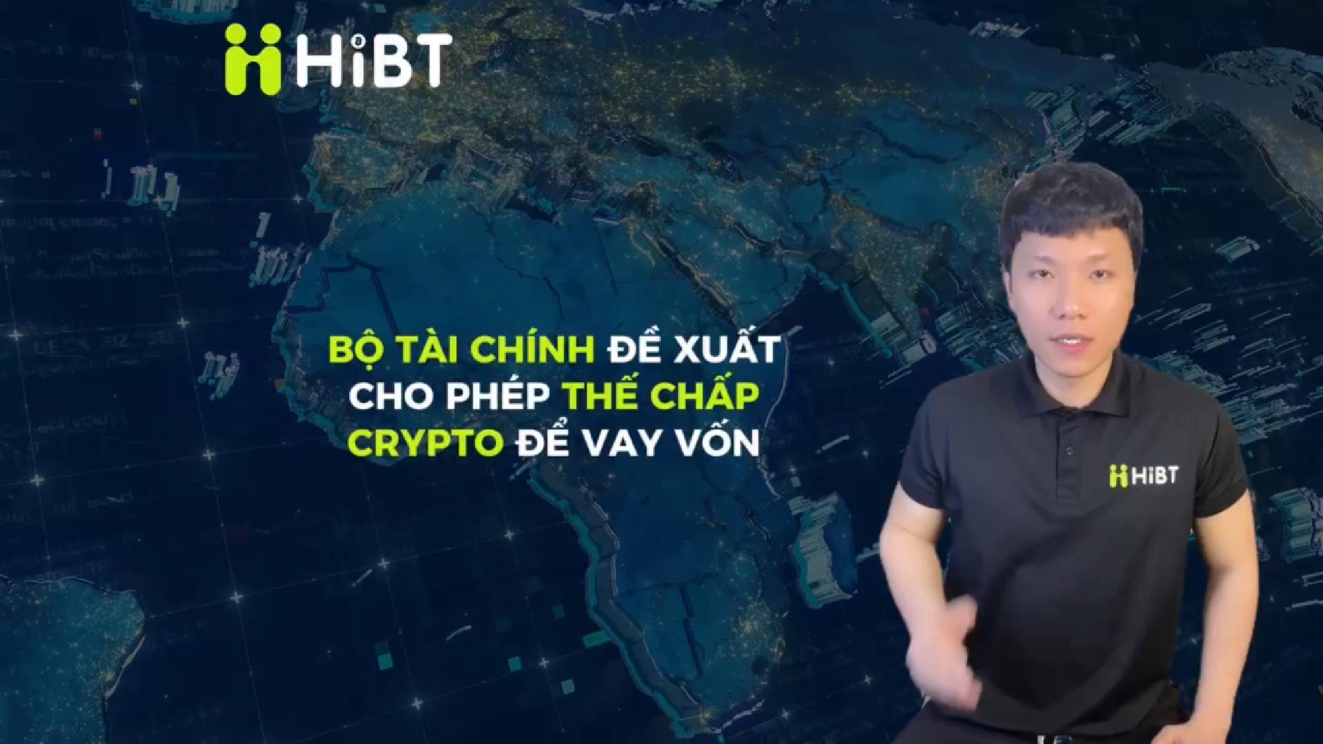 Bộ Tài chính đề xuất thế chấp Crypto để vay vốn-Hibt