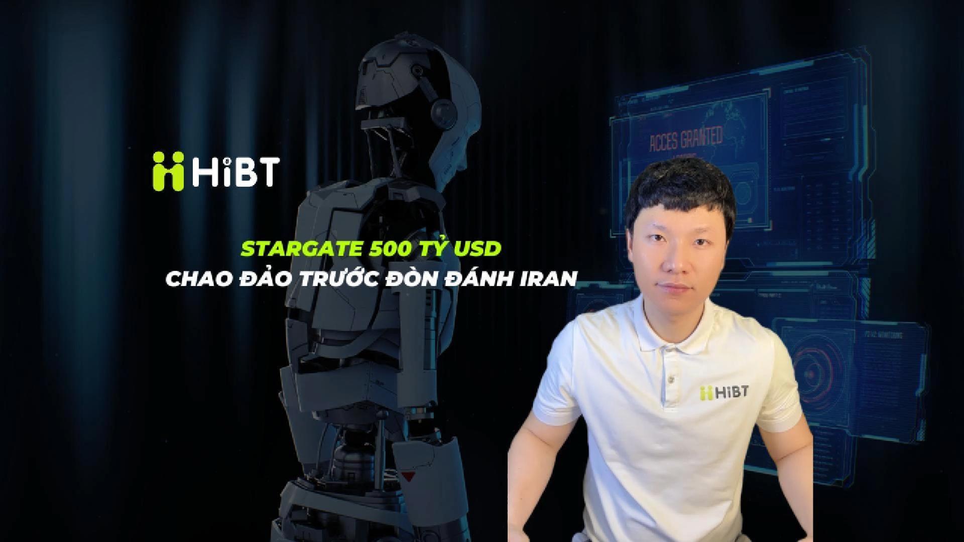 Stargate 500 tỷ USD chao đảo trước đòn đánh Iran-Hibt