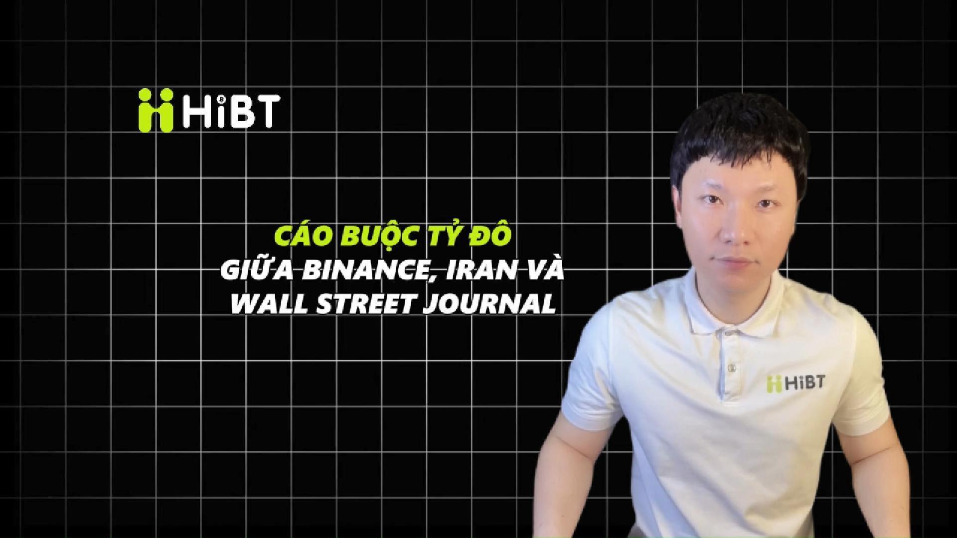 Cáo buộc giữa Binance, Iran và Wall Street Journal-Hibt